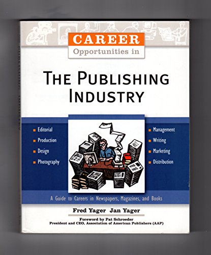 Beispielbild fr Career Opportunities in the Publishing Industry zum Verkauf von ThriftBooks-Dallas