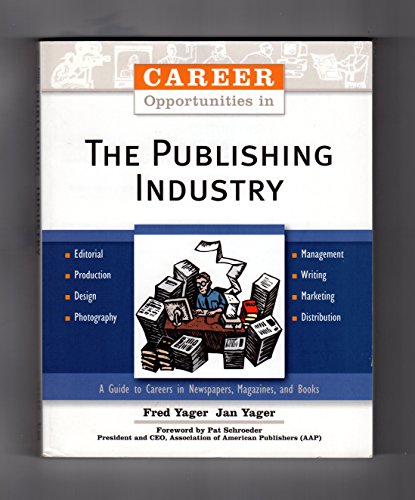 Stock image for Career Opportunities in the Publishing Industry (Career Opportunities) for sale by WorldofBooks