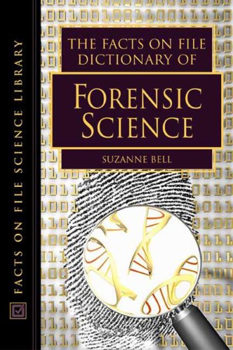 9780816051533: The Facts on File Dictionary of Forensic Science (Facts on File Science Dictionary Series.)