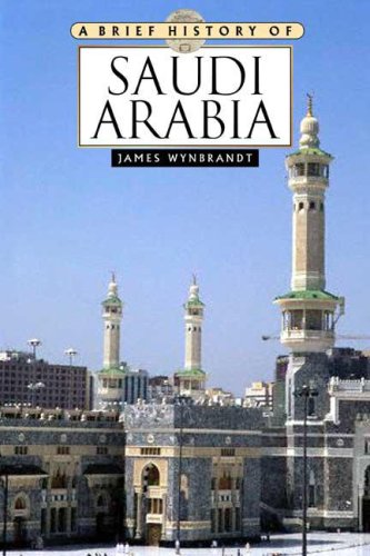 9780816052035: Saudi Arabia (Brief History of...)