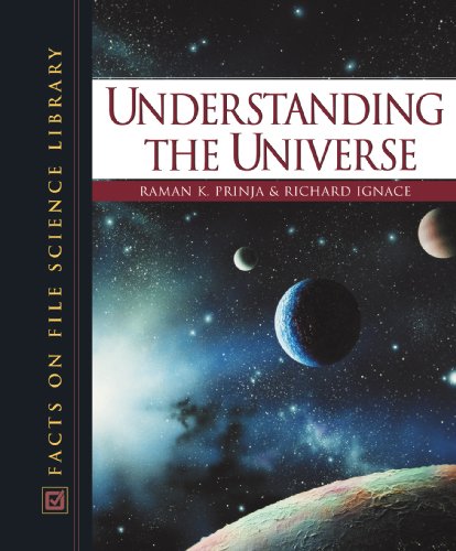 Understanding the Universe (9780816052288) by Prinja, Raman K.; Ignace, Richard
