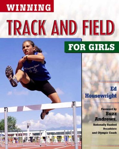 Imagen de archivo de Winning Sports For Girls- Winning Track And Field For Girls a la venta por Romtrade Corp.