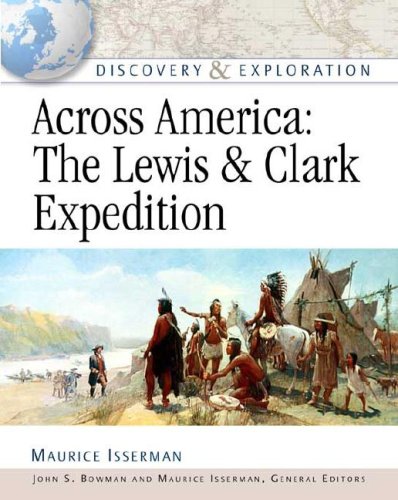 Imagen de archivo de Across America: The Lewis and Clark Expedition (Discovery and Exploration) a la venta por Your Online Bookstore