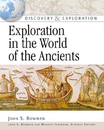 Imagen de archivo de Exploration in the World of the Ancients (Discovery and Exploration) a la venta por Midtown Scholar Bookstore