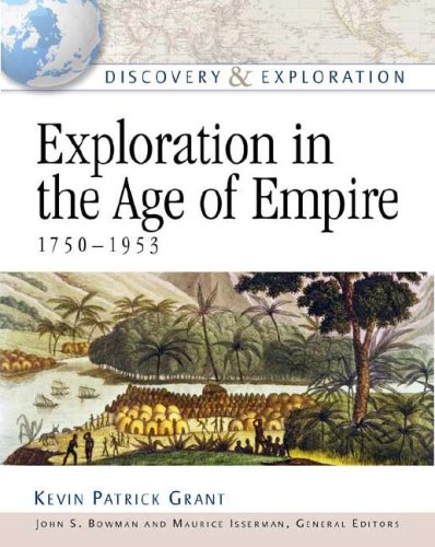 9780816052608: Exploration in the Age of Empire, 1750-1953 (Discovery & Exploration)