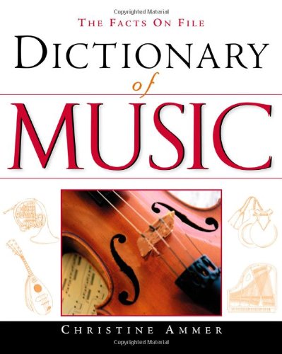 Stock image for The Facts on File Dictionary of Music for sale by Better World Books