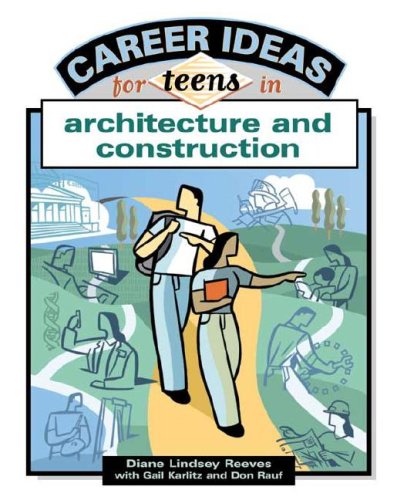Beispielbild fr Career Ideas for Teens in Construction and Architecture zum Verkauf von Better World Books