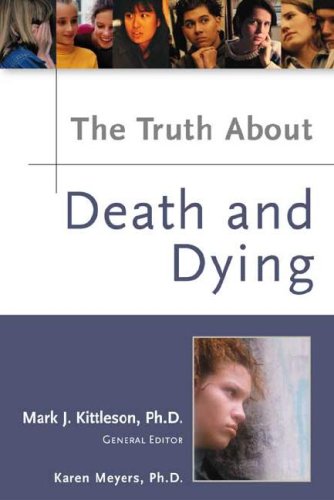 Imagen de archivo de The Truth about Death and Dying a la venta por Better World Books