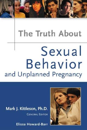 Imagen de archivo de Truth about Sexual Behavior and Unplanned Pregnancy a la venta por ThriftBooks-Dallas