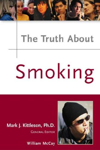 Beispielbild fr The Truth about Smoking zum Verkauf von Better World Books