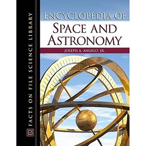 9780816053308: Encyclopedia of Space and Astronomy (Facts on File Science Library)