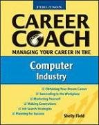 Beispielbild fr Ferguson Career Coach: Managing Your Career in the Computer Industry zum Verkauf von More Than Words