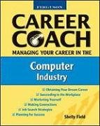 Stock image for Ferguson Career Coach: Managing Your Career in the Computer Industry for sale by More Than Words