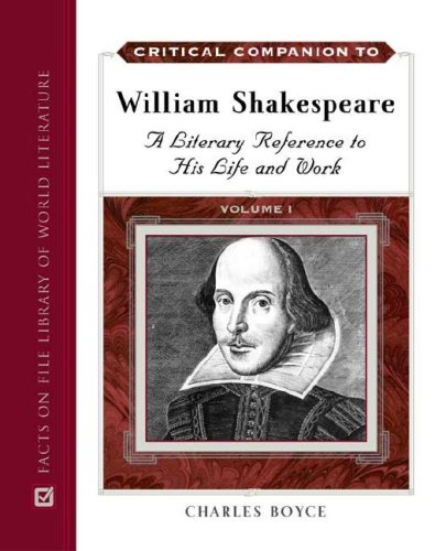Stock image for Critical Companion to William Shakespeare: A Literary Reference to His Life and Work for sale by SecondSale