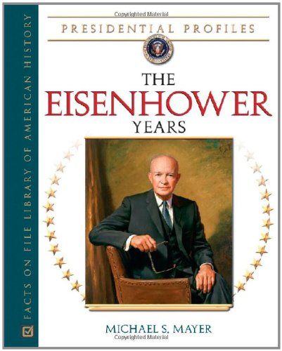 Beispielbild fr The Eisenhower Years zum Verkauf von Better World Books