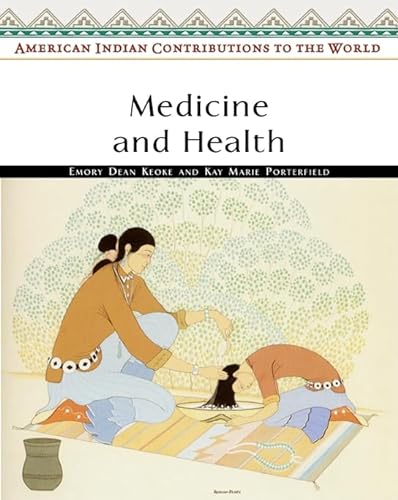 Stock image for Medicine and Health (American Indian Contributions to the World) for sale by Once Upon A Time Books
