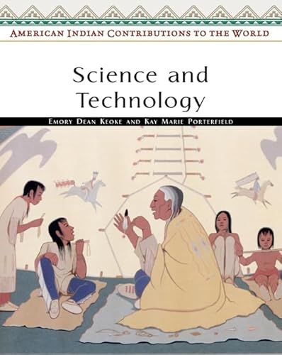 9780816053971: Science And Technology (American Indian Contributions to the World)