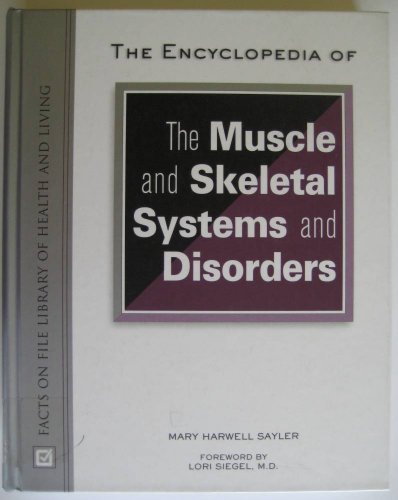 Imagen de archivo de The Encyclopedia of the Muscle and Skeletal Systems and Disorders a la venta por ThriftBooks-Atlanta
