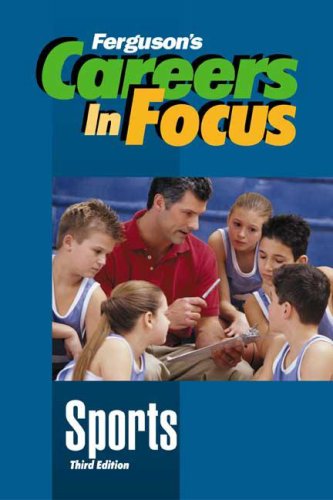 Beispielbild fr Sports (Careers in Focus) zum Verkauf von SecondSale