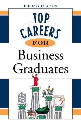 Stock image for Top Careers for Business Graduates for sale by Better World Books Ltd