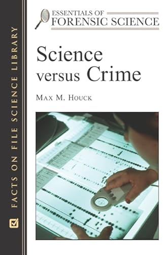 Beispielbild fr Science Versus Crime (Essentials of Forensic Science) zum Verkauf von HPB Inc.