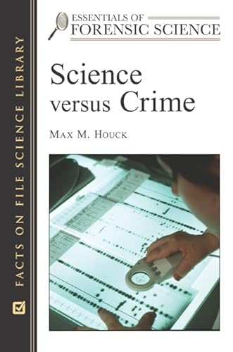 Stock image for Science Versus Crime (Essentials of Forensic Science) for sale by HPB Inc.