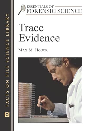 Stock image for Trace Evidence (Essentials of Forensic Science) for sale by HPB Inc.