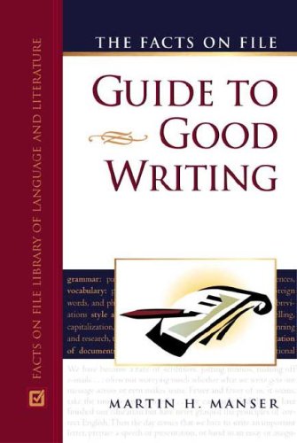 Imagen de archivo de The Facts on File Guide to Good Writing a la venta por Better World Books