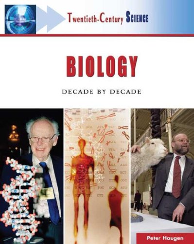9780816055302: Biology: Decade by Decade (Twentieth-century Science)