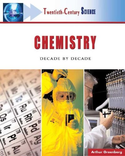 Beispielbild fr Chemistry : Decade by Decade zum Verkauf von Better World Books