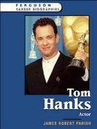 Imagen de archivo de Tom Hanks: Actor (Ferguson Career Biographies) a la venta por WorldofBooks