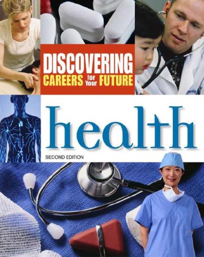 Health (Discovering Careers for your Future) (9780816055708) by Ferguson Publishing