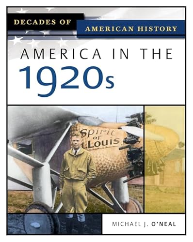 9780816056378: America in the 1920s (Decades of American History)