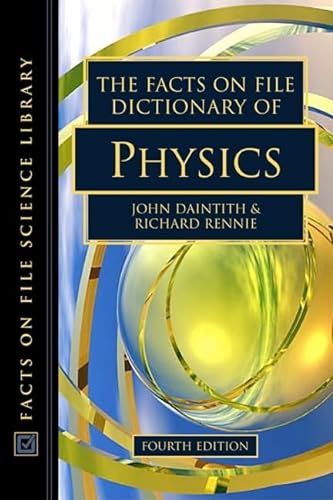 Beispielbild fr The Facts on File Dictionary of Physics zum Verkauf von ThriftBooks-Dallas