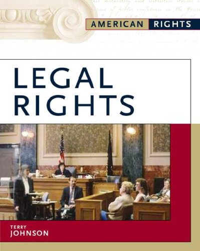 Legal Rights (American Rights) (9780816056651) by Johnson, Terry