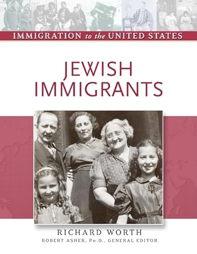 Beispielbild fr Jewish Immigrants (Immigration to the United States) zum Verkauf von More Than Words