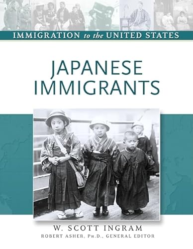 Stock image for Japanese Immigrants (Immigration to the United States) for sale by More Than Words