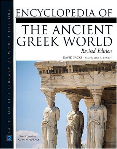 9780816057221: Encyclopedia Of The Ancient Greek World