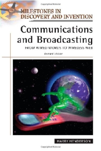 Stock image for Communications and Broadcasting: From Wired Words to Wireless Web for sale by ThriftBooks-Dallas
