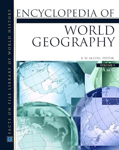 Encyclopedia Of World Geography, 3-Volume Set (Facts on File Library of World Geography) - R. W. Mccoll