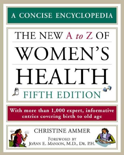 Beispielbild fr The New A to Z of Women's Health zum Verkauf von Better World Books