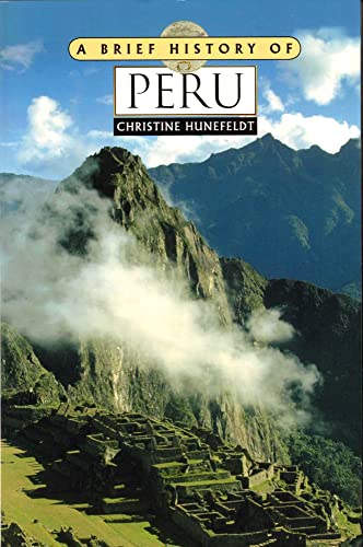 Beispielbild fr A Brief History of Peru zum Verkauf von Better World Books