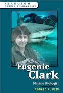 Beispielbild fr Eugenie Clark: Marine Biologist (Ferguson Career Biographies) zum Verkauf von Dream Books Co.