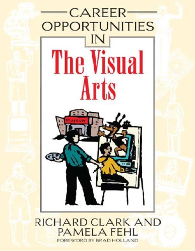 Stock image for Career Opportunities in the Visual Arts for sale by More Than Words
