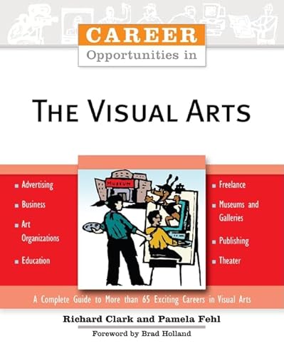 Stock image for Career Opportunities in the Visual Arts for sale by Better World Books