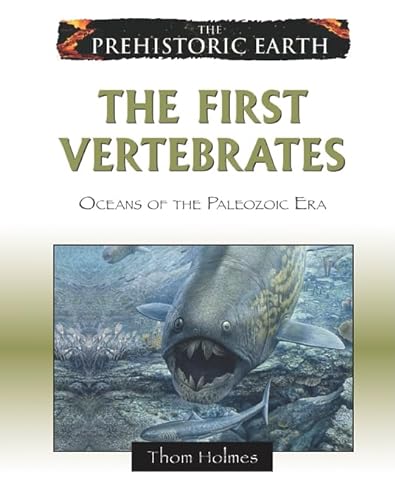 Stock image for The First Vertebrates : Oceans of the Paleozoic Era for sale by Better World Books: West