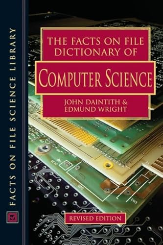 Beispielbild fr The Facts on File Dictionary of Computer Science zum Verkauf von Better World Books