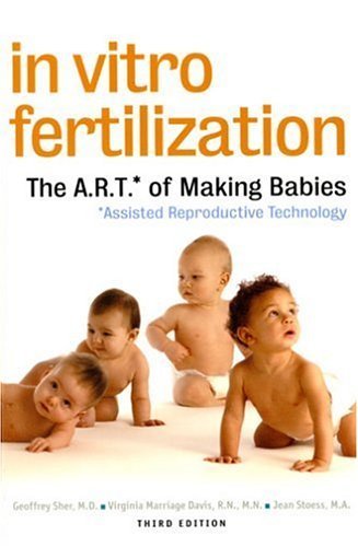 9780816060535: In Vitro Fertilization: The A.R.T. Of Making Babies