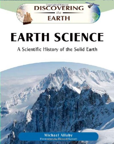 Beispielbild fr Earth Science : A Scientific History of the Solid Earth zum Verkauf von Better World Books: West