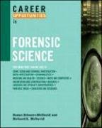 Career Opportunities in Forensic Science (9780816061570) by Echaore-McDavid, Susan; Mcdavid, Richard A.